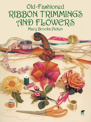 cover image of Old-Fashioned Ribbon Trimmings and Flowers